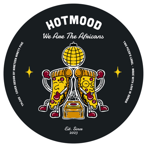 Hotmood - We Are The Africans [TPL005]